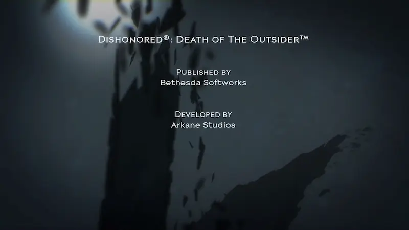 dishonored death of the outsiderクレジット